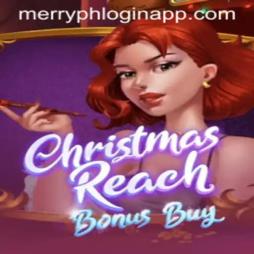 Exploring the Excitement of ChristmasReachBonusBuy and Merryph Login App