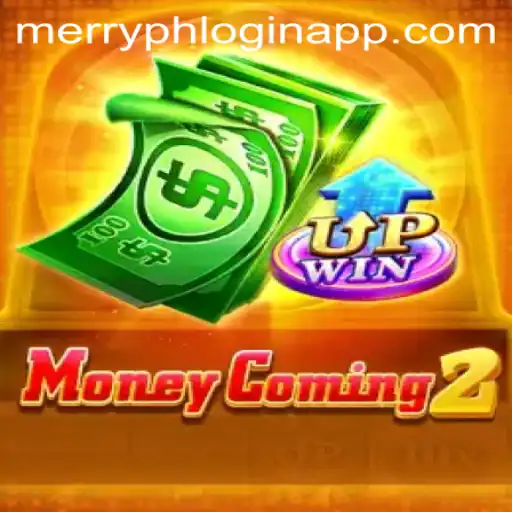 Unlock the Thrills of MoneyComing2 and Discover the Magic of Merryph Login App